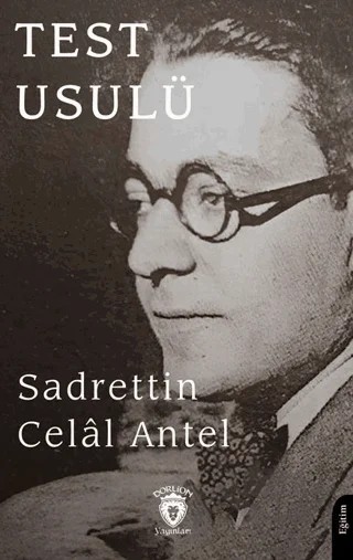 Test Usulü – Sadrettin Celal Antel – Dorlion Yayınları kitap kapağı