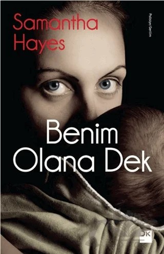 Benim Olana Dek – Samantha Hayes – Doğan Kitap kitap kapağı