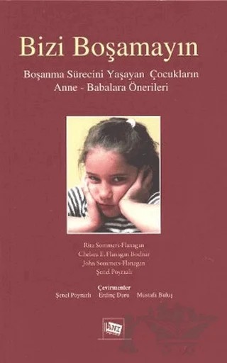 Bizi Boşamayın – Chelsea E. Flanagan Bodnar, John Sommers-Flanagan, Rita Sommers-Flanagan, Şenel Poyrazlı – Anı Yayıncılık kitap kapağı