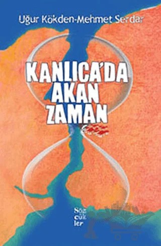 Kanlıca’da Akan Zaman – Uğur Kökden – Sözcükler Yayınları kitap kapağı