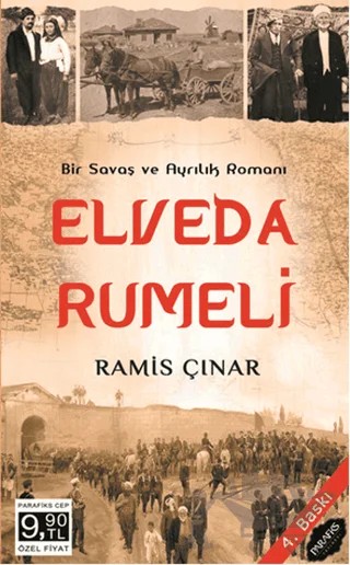 Elveda Rumeli - Savaş ve Ayrılık Romanı – Ramis Çınar – Parafiks Yayınevi kitap kapağı