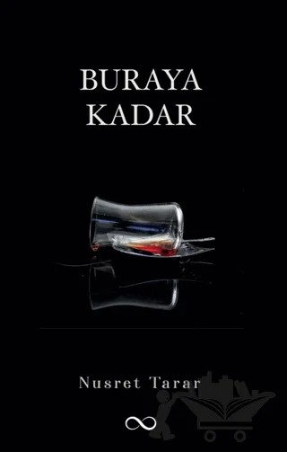 Buraya Kadar – Nusret Tarar – Bengisu Yayınları kitap kapağı