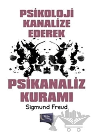 Psikoloji Kanalize Ederek Psikanaliz Kuramı – Sigmund Freud – Gece Kitaplığı kitap kapağı