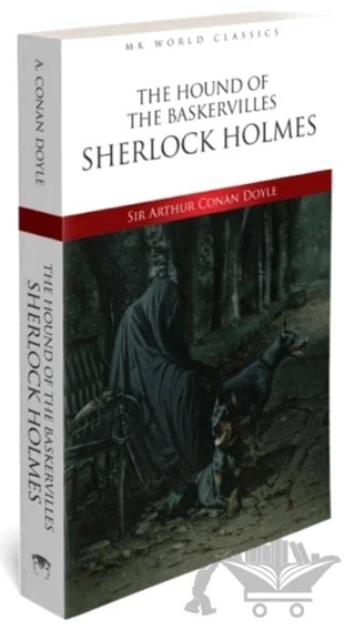 The Hound of The Baskervilles - Sherlock Holmes - İngilizce Roman – Sir Arthur Conan Doyle – MK Publications kitap kapağı