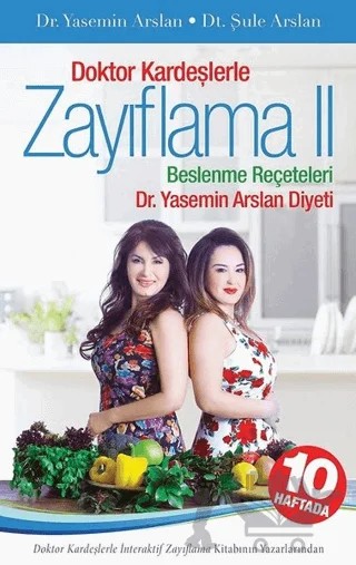 Doktor Kardeşlerle Zayıflama 2 – Şule Arslan, Yasemin Arslan – Cinius Yayınları kitap kapağı