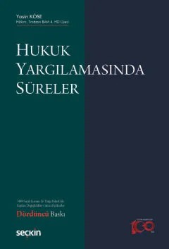 Hukuk Yargılamasında Süreler – Yasin Köse – Seçkin Yayıncılık kitap kapağı