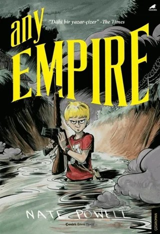 Any Empire – Nate Powell – Kara Karga Yayınları kitap kapağı