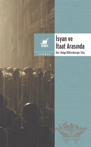İsyan ve İtaat Arasında – Kolektif – Ayrıntı Yayınları kitap kapağı
