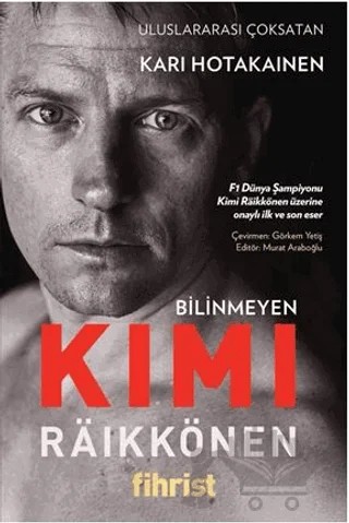 Bilinmeyen Kimi Raikkonen – Kari Hotakainen – Fihrist Kitap kitap kapağı