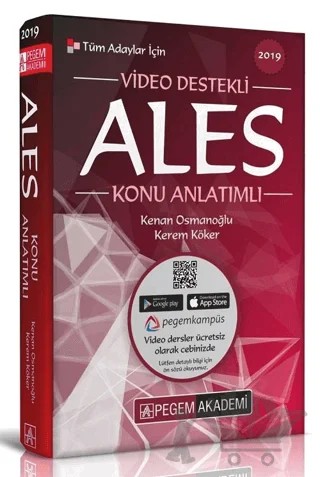 2019 ALES Tüm Adaylar İçin Konu Anlatımlı Video Destekli – Kenan Osmanoğlu, Kerem Köker – Pegem Akademi Yayıncılık kitap kapağı