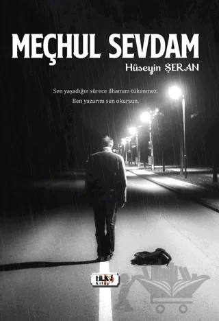 Meçhul Sevdam – Hüseyin Şeran – Tilki Kitap kitap kapağı