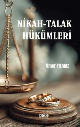Nikah-Talak Hükümleri – Ömer Yılmaz – Gece Kitaplığı kitap kapağı