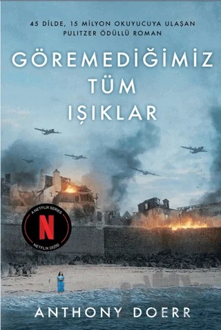 Göremediğimiz Tüm Işıklar – Anthony Doerr – Diyojen Yayıncılık kitap kapağı
