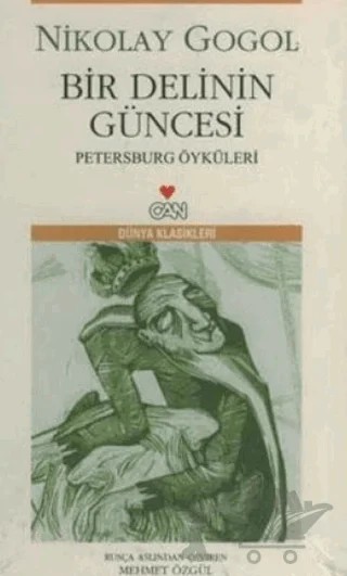 Bir Delinin Güncesi Petersburg Öyküleri – Nikolay Vasilyeviç Gogol – Can Yayınları kitap kapağı