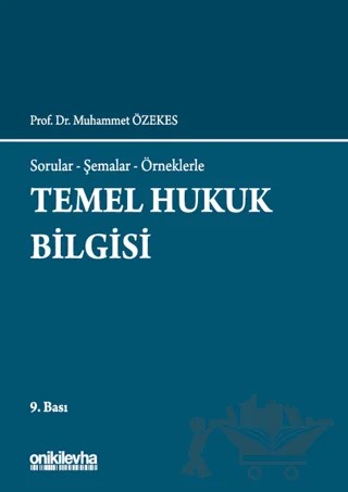 Temel Hukuk Bilgisi – Muhammed Özekes – On İki Levha Yayınları kitap kapağı