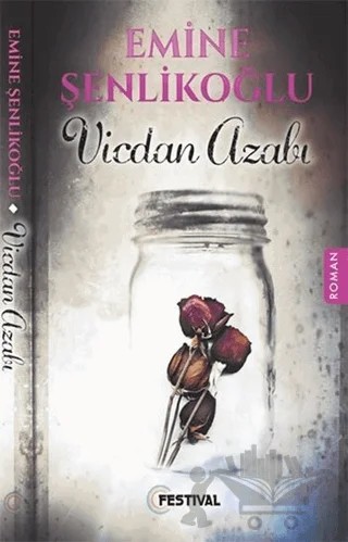Vicdan Azabı – Emine Şenlikoğlu – Festival Yayıncılık kitap kapağı