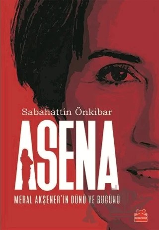 Asena – Sabahattin Önkibar – Kırmızı Kedi Yayınevi kitap kapağı
