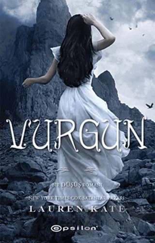 Vurgun – Lauren Kate – Epsilon Yayınevi kitap kapağı