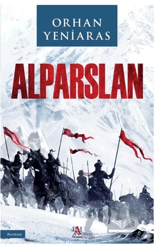 Alparslan – Orhan Yeniaras – Panama Yayıncılık kitap kapağı