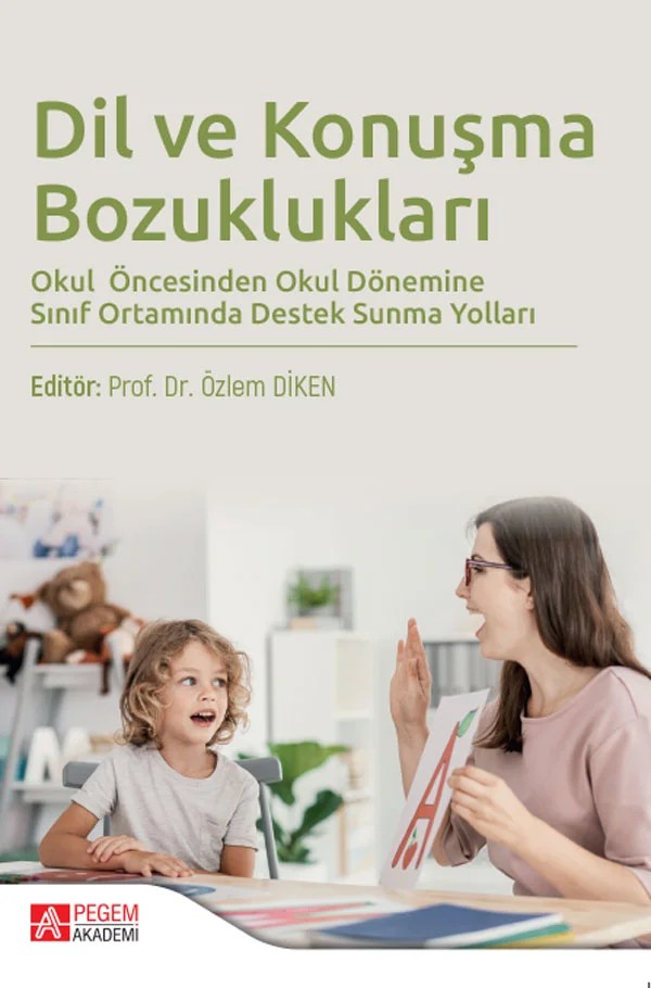 Dil ve Konuşma Bozuklukları – Dil Müdahalesinin – Pegem Akademi Yayıncılık kitap kapağı