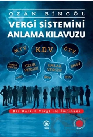 Vergi Sistemini Anlama Kılavuzu – Ozan Bingöl – Sia Kitap kitap kapağı