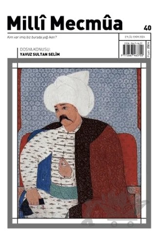 Milli Mecmua Sayı 40 Eylül - Ekim 2024 – Milli Mecmua Dergisi kitap kapağı