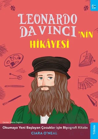 Leonardo Da Vinci'nin Hikayesi – Ciara O'Neal – Sola Kidz kitap kapağı