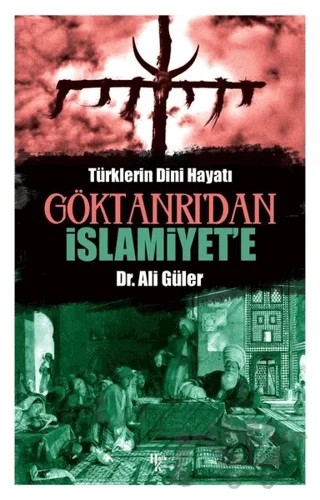 Göktanrı’dan İslamiyet’e – Ali Güler – Halk Kitabevi kitap kapağı