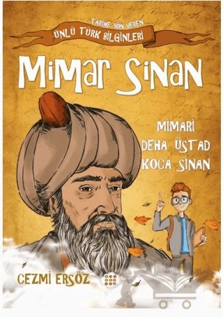 Mimar Sinan Mimari Defa Üstad Koca Sinan – Cezmi Ersöz – Dokuz Çocuk kitap kapağı