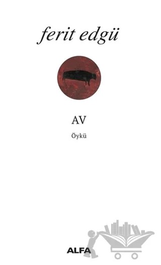 Av – Ferit Edgü – Alfa Yayınları kitap kapağı