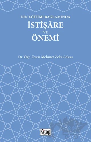 Din Eğitimi Bağlamında İstişare ve Önemi – Mehmet Zeki Göksu – Kitap Dünyası Yayınları kitap kapağı