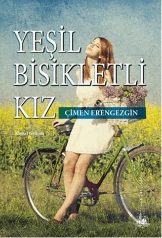 Yeşil Bisikletli Kız – Çimen Erengezgin – Yitik Ülke Yayınları kitap kapağı