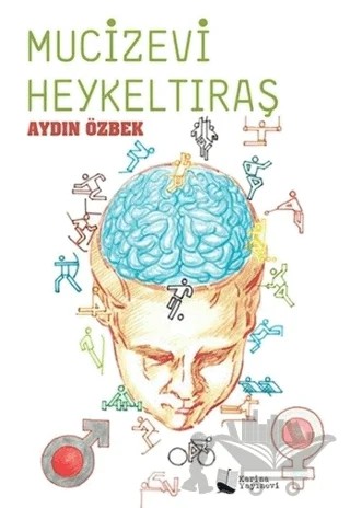 Mucizevi Heykeltıraş – Aydın Özbek – Karina Yayınevi kitap kapağı