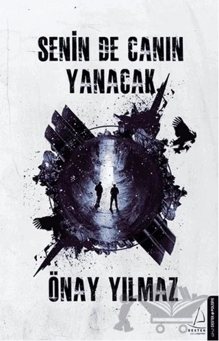 Seninde De Canın Yanacak – Önay Yılmaz – Destek Yayınları kitap kapağı