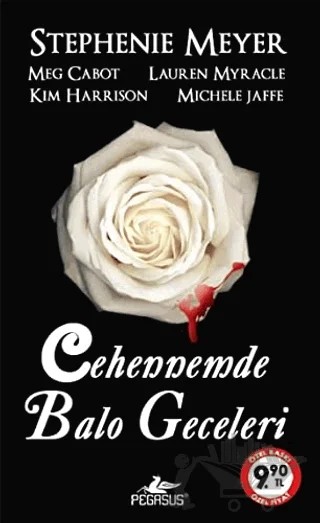 Cehennemde Balo Geceleri (Cep Boy) – Stephenie Meyer, Meg Cabot, Lauren Myracle, Kim Harrison, Michele Jaffe – Pegasus Yayınları kitap kapağı