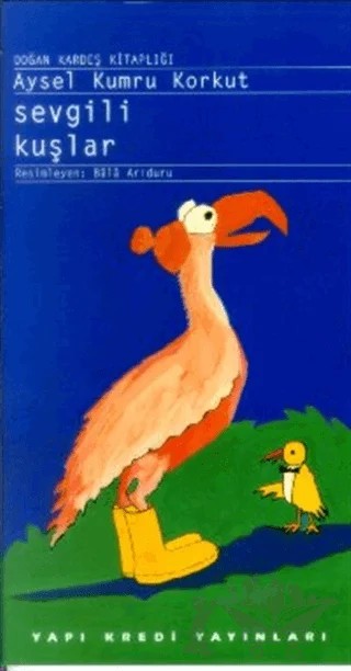 Sevgili Kuşlar – Aysel Kumru Korkut – Yapı Kredi Yayınları kitap kapağı