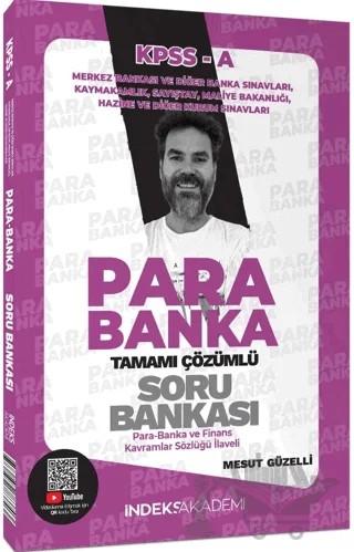 KPSS A Grubu Para-Banka Soru Bankası Çözümlü – Mesut Güzelli – İndeks Akademi Yayıncılık kitap kapağı