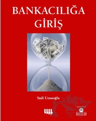 Bankacılığa Giriş – Sadi Uzunoğlu – Literatür Yayıncılık kitap kapağı