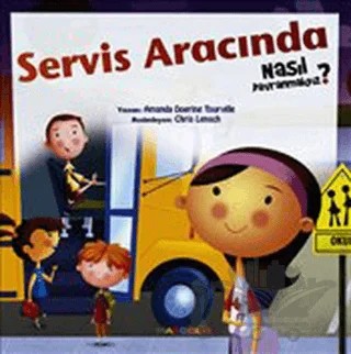 Servis Aracında Nasıl Davranmalıyız - 6 – Amanda Doering Tourville – Mandolin Yayınları kitap kapağı