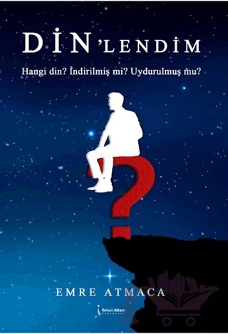 Din’lendim – Emre Atmaca – İkinci Adam Yayınları kitap kapağı
