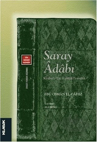 Saray Adabı – Ebu Osman el-Cahız – Klasik Yayınları kitap kapağı