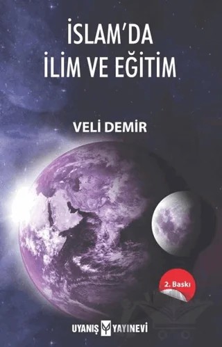 İslam’da İlim ve Eğitim – Veli Demir – Uyanış Yayınevi kitap kapağı