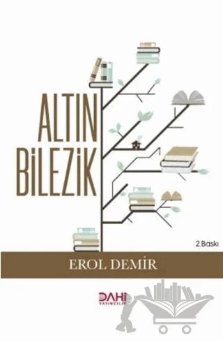 Altın Bilezik – Erol Demir – Dahi Yayıncılık kitap kapağı
