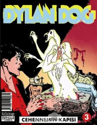 Dylan Dog Sayı 3 : Cehennemin Kapısı – Gianfranco Manfredi – Lal Kitap kitap kapağı