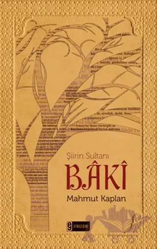 Şiirin Sultanı Baki – Mahmut Kaplan – Etkileşim Yayınları kitap kapağı