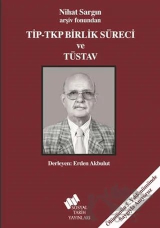 Tip - Tkp Birlik Süreci ve Tüsav – Kolektif – Sosyal Tarih Yayınları kitap kapağı