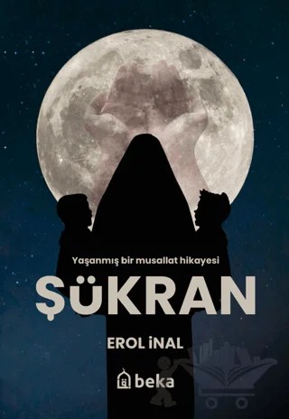 Şükran – Erol İnal – Beka Yayınları kitap kapağı