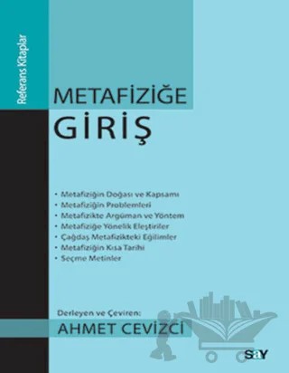 Metafiziğe Giriş – Ahmet Cevizci – Say Yayınları kitap kapağı