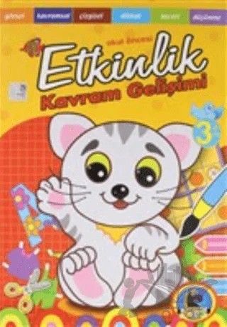 Okul Öncesi Etkinlik - Kavram Gelişimi (+3 Yaş) – Kolektif – Karatay Çocuk kitap kapağı