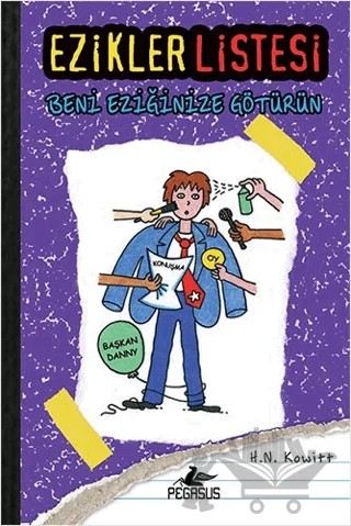 Ezikler Listesi 4: Beni Eziğinize Götürün – H. N. Kowitt – Pegasus Çocuk Yayınları kitap kapağı